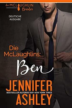 Die McLaughlins: Ben: Deutsche Ausgabe by Jennifer Ashley