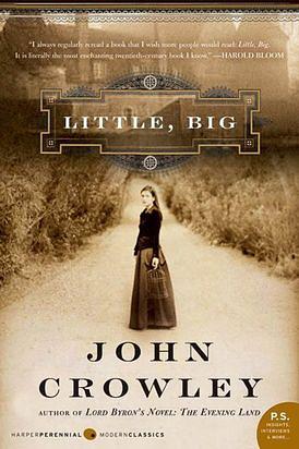 Little, Big by John Crowley