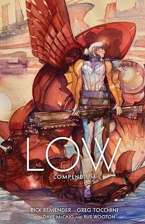 Low Compendium by Rick Remender