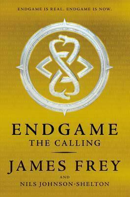 Endgame: The Calling by Nils Johnson-Shelton, James Frey