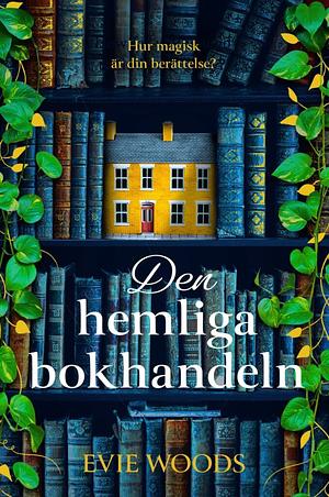 Den hemliga bokhandeln by Evie Woods