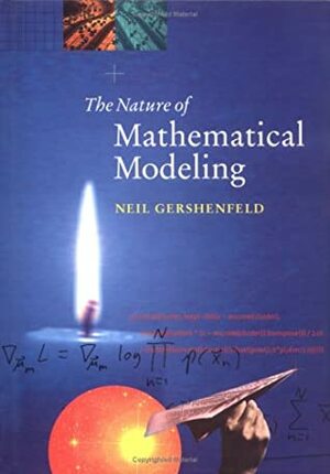 The Nature of Mathematical Modeling by Neil Gershenfeld