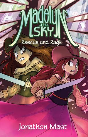 Rescue and Rage by Jonathon Mast