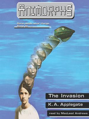 The Invasion (TTS Audio) by K.A. Applegate
