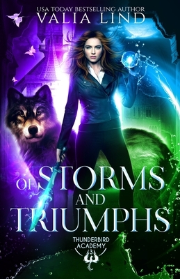 Of Storms and Triumphs by Valia Lind