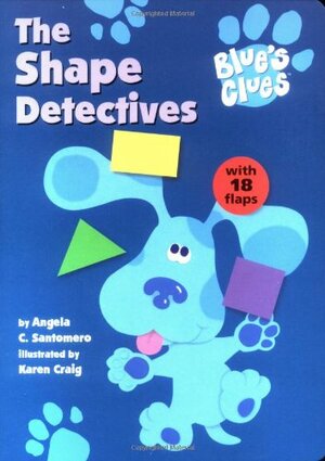 The Shape Detectives by Traci Paige Johnson, Angela C. Santomero, Todd Kessler