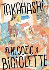 Takahashi del negozio di biciclette (Vol. 3) by 