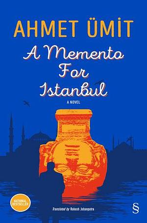 A Memento For İstanbul by Ahmet Ümit, Rakesh Jobanputra