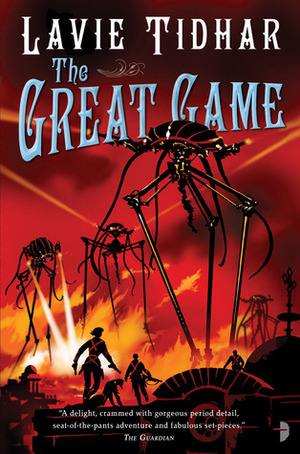 The Great Game by Lavie Tidhar