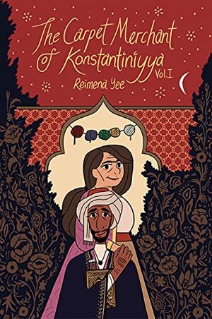 The Carpet Merchant of Konstantiniyya, Vol I by Reimena Yee