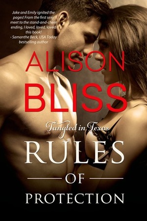 Rules of Protection by Alison Bliss