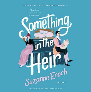 Something in the Heir by Suzanne Enoch