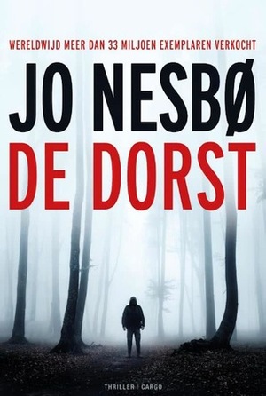 De dorst by Jo Nesbø