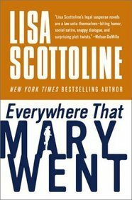 Everywhere That Mary Went by Lisa Scottoline