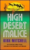 High Desert Malice by Kirk Mitchell
