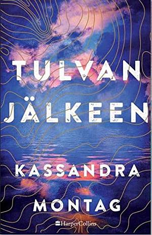 Tulvan jälkeen by Kassandra Montag