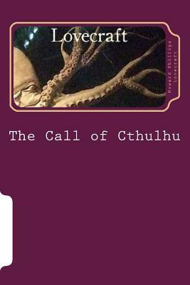 The Call of Cthulhu by H.P. Lovecraft