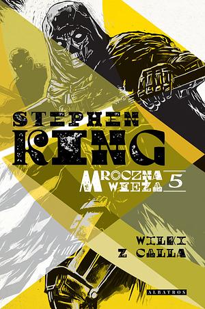 Wilki z Calla by Stephen King