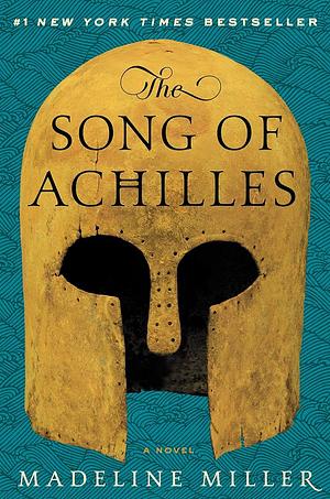 Song of Achiles by Madeline Miller