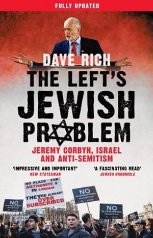 Lefts Jewish Problem by Dave Rich