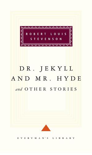 Dr Jekyll And Mr Hyde and Other Stories by Robert Louis Stevenson