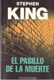 El Pasillo de la Muerte by Stephen King