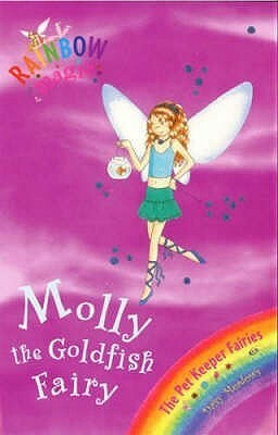 Molly the Goldfish Fairy by Daisy Meadows