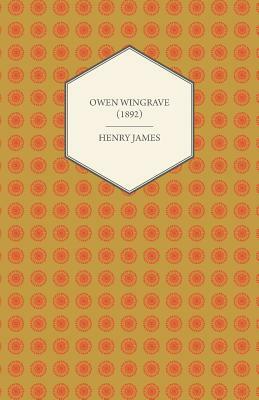 Owen Wingrave (1892) by Henry James