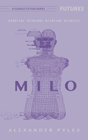 Milo by Alexander Pyles