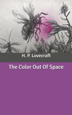 The Color Out Of Space by H.P. Lovecraft