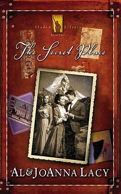 The Secret Place by Al Lacy, Joanna Lacy