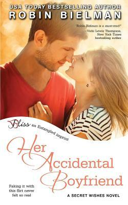 Her Accidental Boyfriend by Robin Bielman