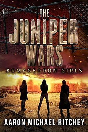 Armageddon Girls by Aaron Michael Ritchey