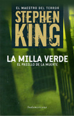La milla verde: El pasillo de la muerte by Stephen King