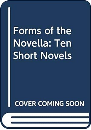 Forms of the Novella by David H. Richter