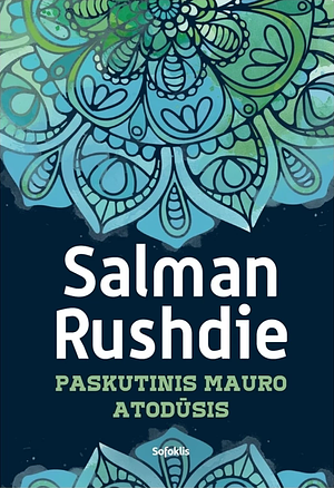 Paskutinis Mauro atodūsis by Salman Rushdie