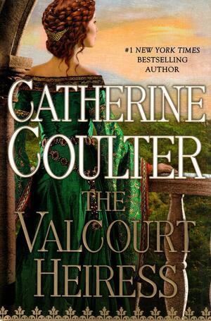 The Valcourt Heiress by Catherine Coulter