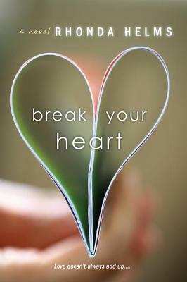 Break Your Heart by Rhonda Helms