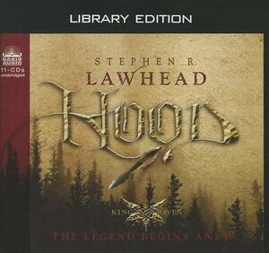 Hood (Library Edition): The Legend Begins Anew by Stephen R. Lawhead