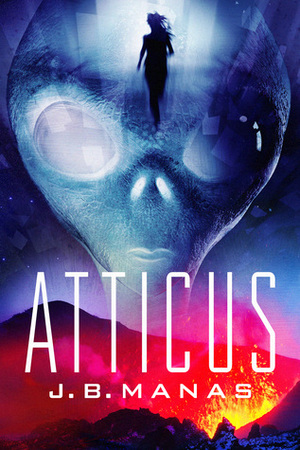 Atticus by J.B. Manas