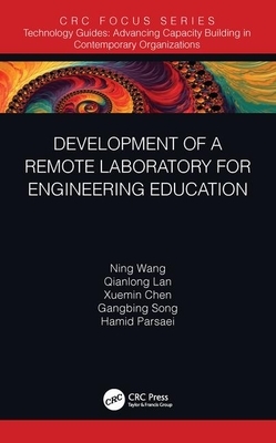 Development of a Remote Laboratory for Engineering Education by Qianlong Lan, Xuemin Chen, Ning Wang