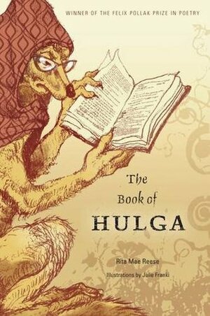The Book of Hulga by Julie Franki, Rita Mae Reese