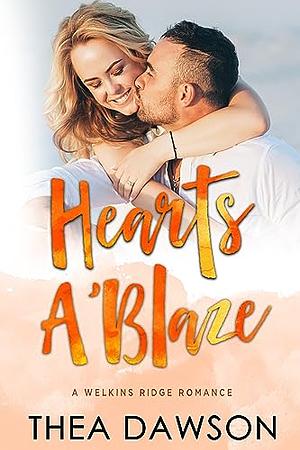 Hearts A'Blaze: A BBW, Enemies-to-Lovers Romantic Comedy by Thea Dawson, Thea Dawson