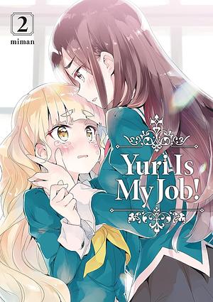 Yuri is My Job!, Tome 2 by Miman