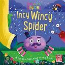 Incy Wincy Spider: A Lift-the-flap, Sing-along Book by Pat-a-Cake