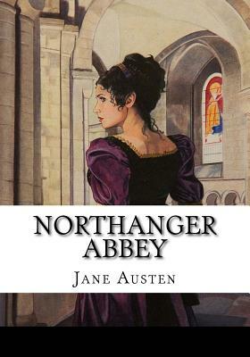 Northanger Abbey by Jane Austen