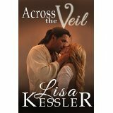 Across the Veil by Lisa Kessler