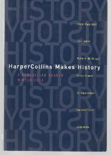 HarperCollins Makes History: A Bookseller Reader Winter 2004 by Daniel Barenblatt, Lisa Jardine, Walter A. MacDougal