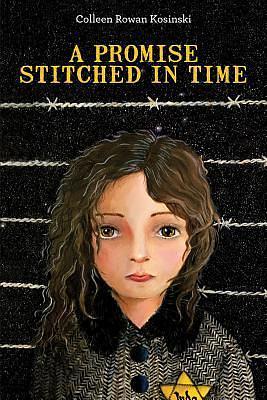 A Promise Stitched In Time by Colleen Rowan Kosinski, Colleen Rowan Kosinski