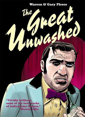 The Great Unwashed by Warren Pleece, Gary Pleece